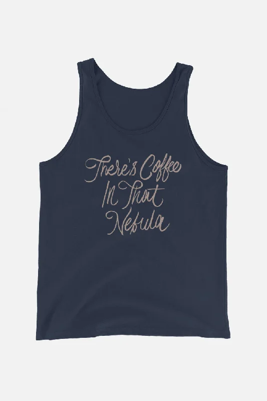 There's Coffee in that Nebula Unisex Tank Top yoga tank top