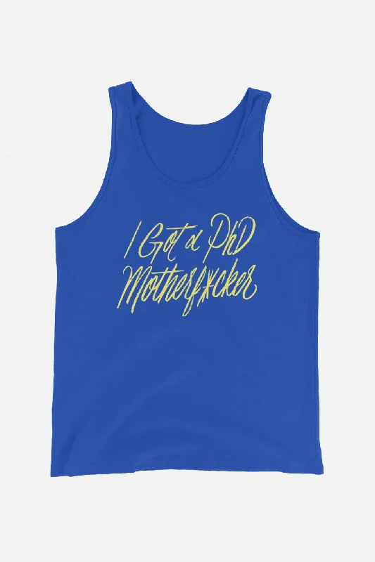 I Got a PhD Unisex Tank Top sleep tank top